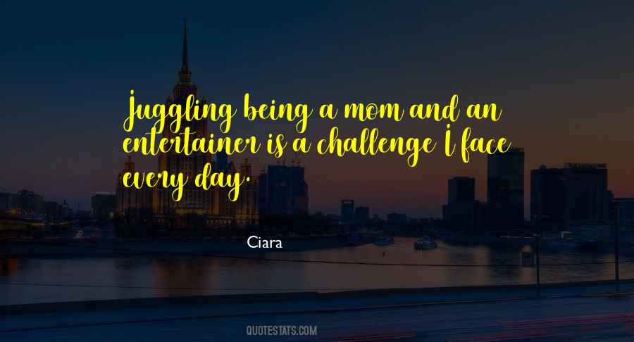 Being An Entertainer Quotes #1577306