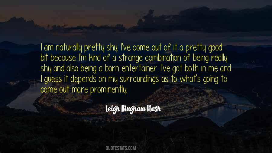 Being An Entertainer Quotes #1615362