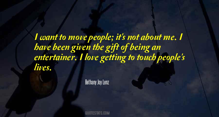 Being An Entertainer Quotes #1712680