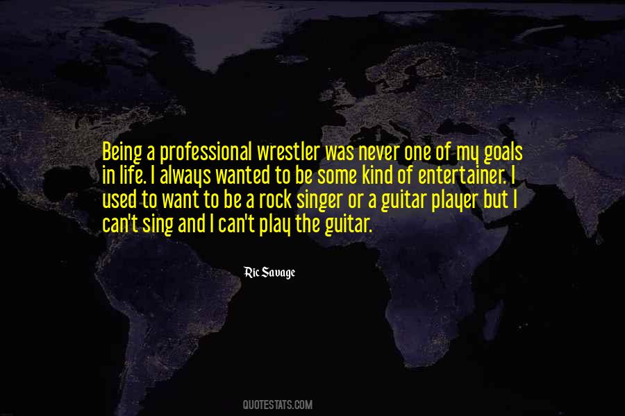 Being An Entertainer Quotes #1712864