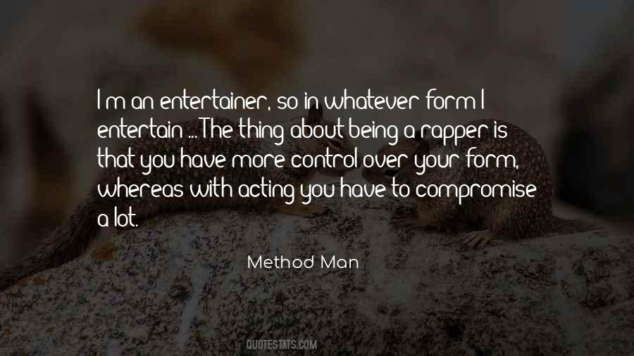 Being An Entertainer Quotes #326355