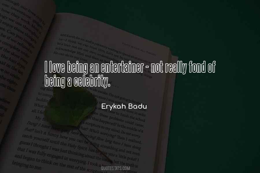 Being An Entertainer Quotes #548737