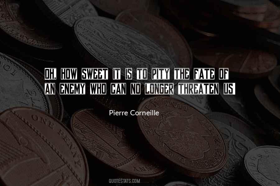 Corneille Quotes #1040657