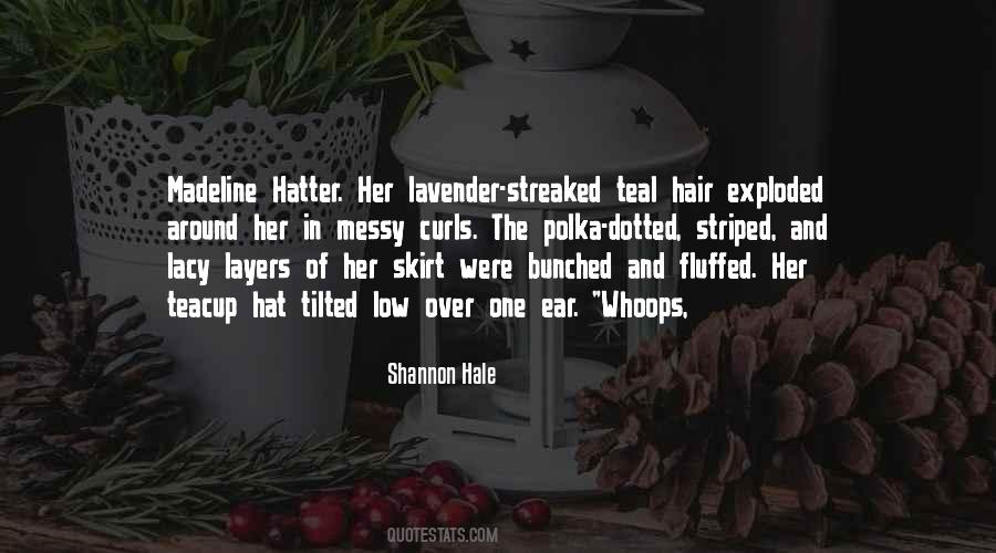 Streaked Hair Quotes #1869319