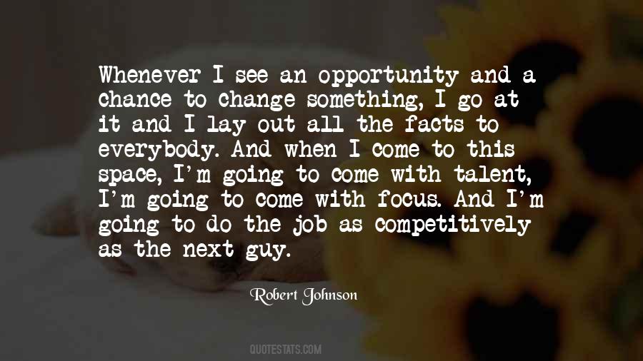 Change As An Opportunity Quotes #1161204