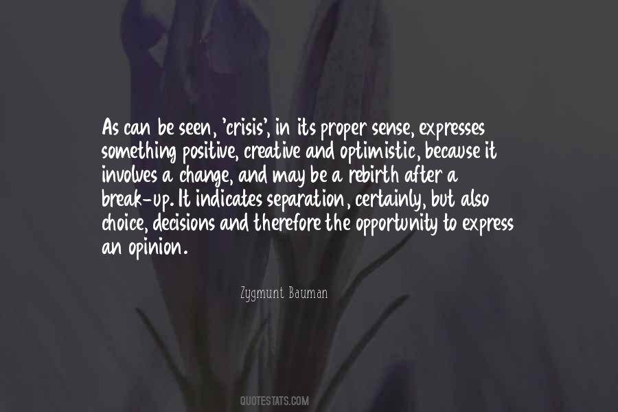 Change As An Opportunity Quotes #1765150