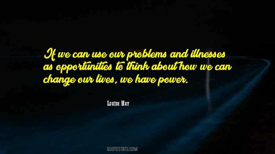 Change As An Opportunity Quotes #392523