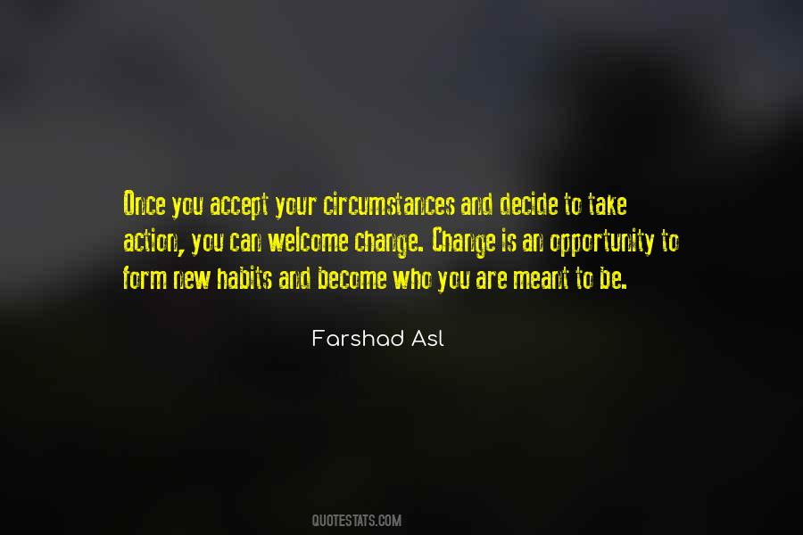 Change As An Opportunity Quotes #412999