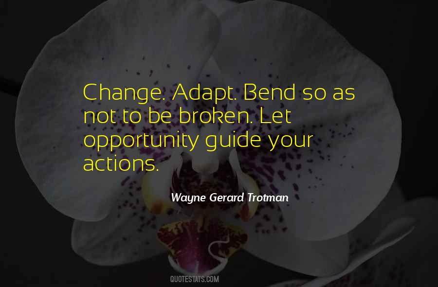 Change As An Opportunity Quotes #451787