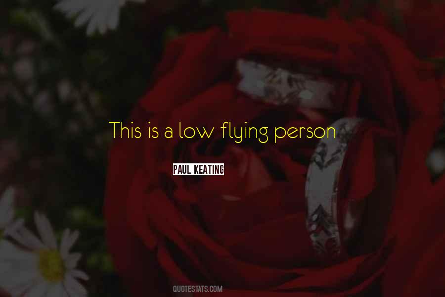 Low Flying Quotes #227638