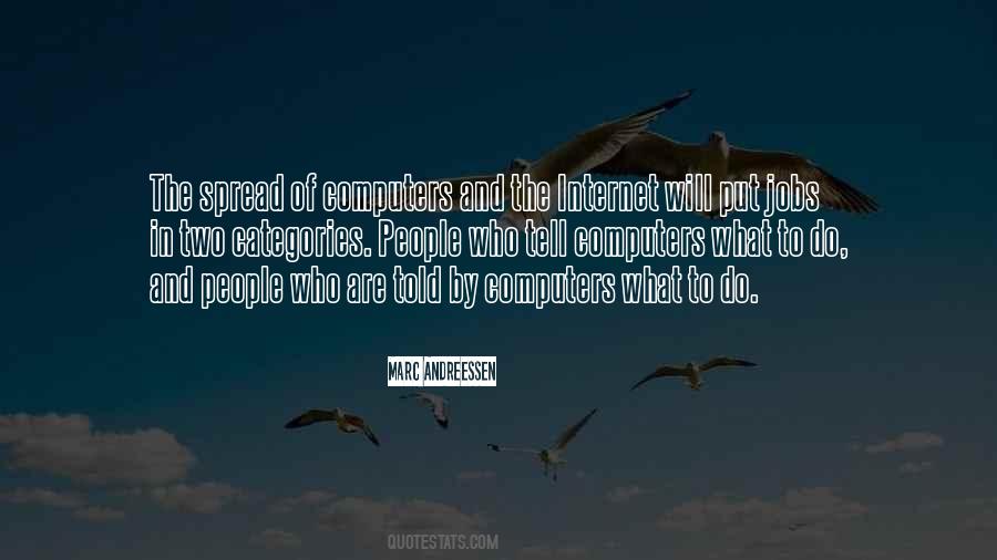Computers And The Internet Quotes #1266377