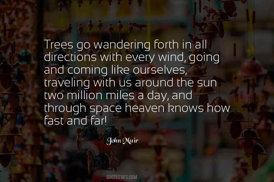Wind In The Trees Quotes #1543548