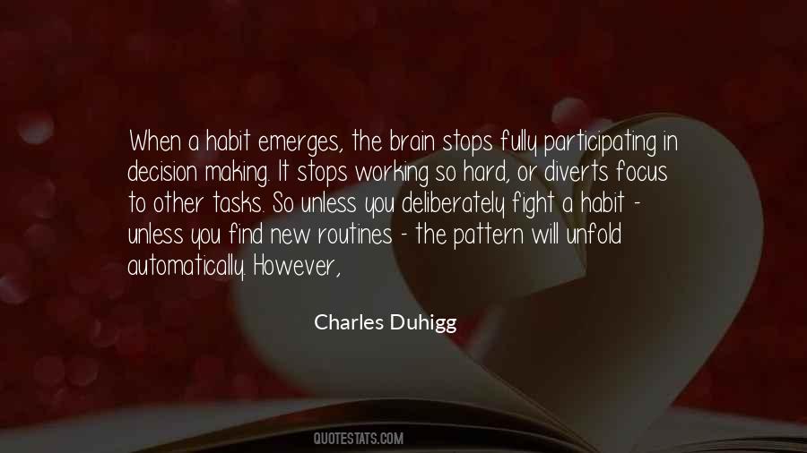 Duhigg Habit Quotes #1642164