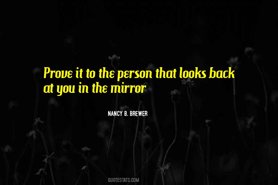 Quotes About The Person In The Mirror #1199862