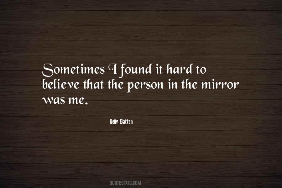 Quotes About The Person In The Mirror #1427869
