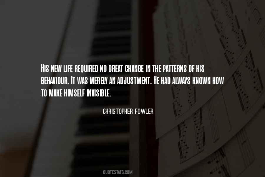Patterns Of Behaviour Quotes #1217698