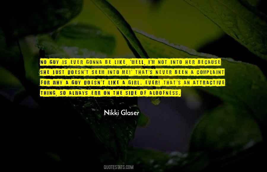 Guy U Like Quotes #5992