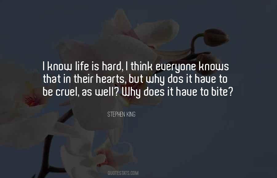 Why Life Is So Cruel Quotes #60226