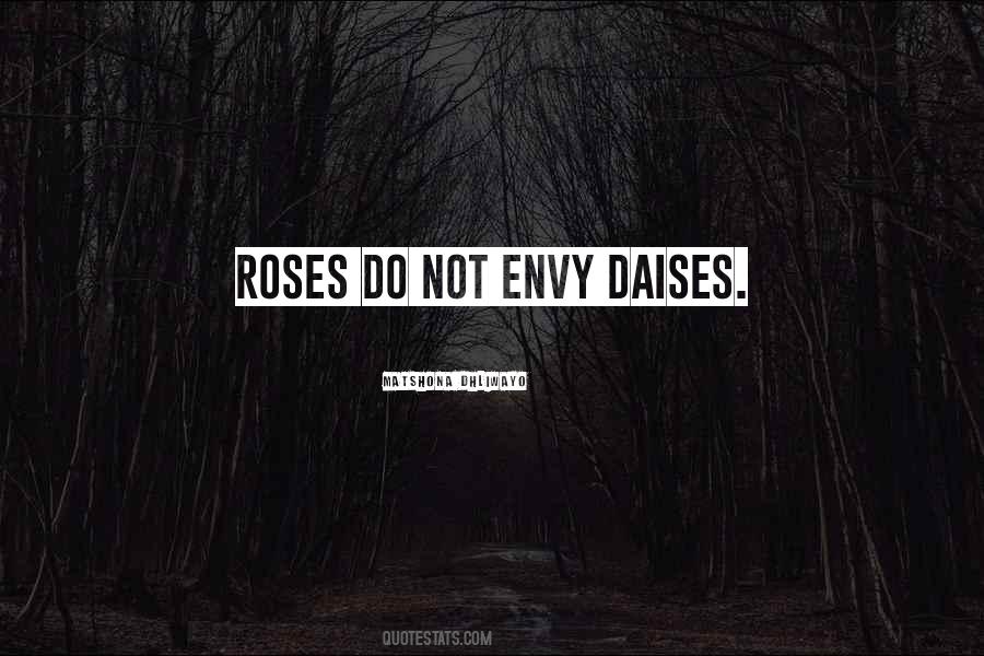 Do Not Envy Quotes #227186