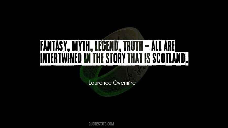 Myth And Legend Quotes #585707