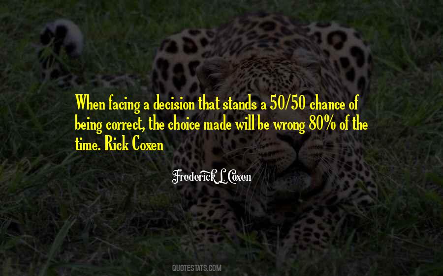 Correct Decision Quotes #197023