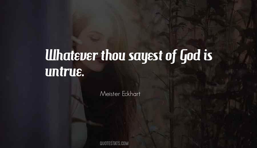 Sayest Thou Quotes #1191102