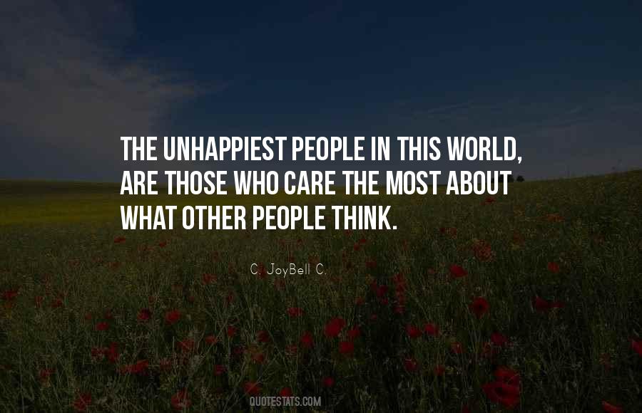 Unhappiest People Quotes #804566