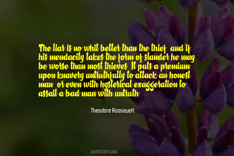 A Liar And A Thief Quotes #1324330
