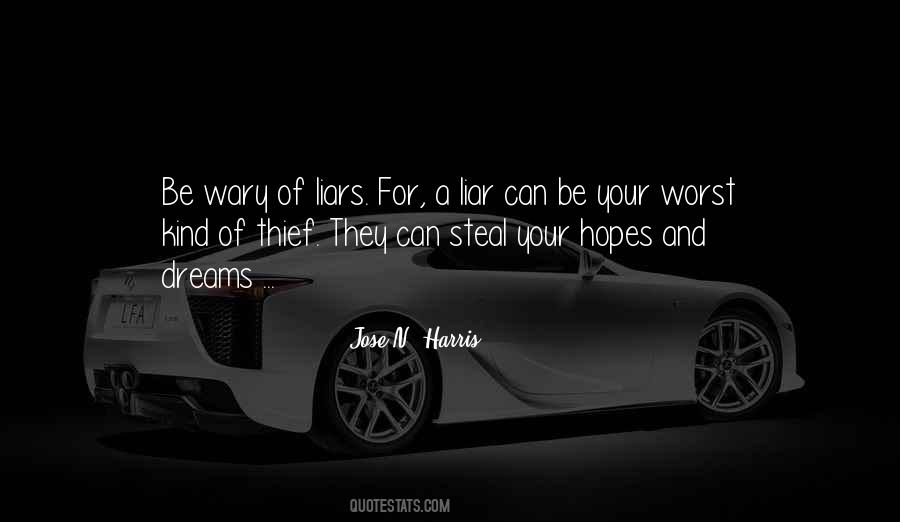 A Liar And A Thief Quotes #1487481