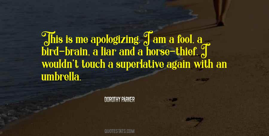 A Liar And A Thief Quotes #676894