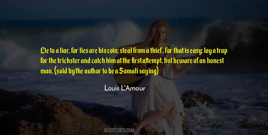 A Liar And A Thief Quotes #937444