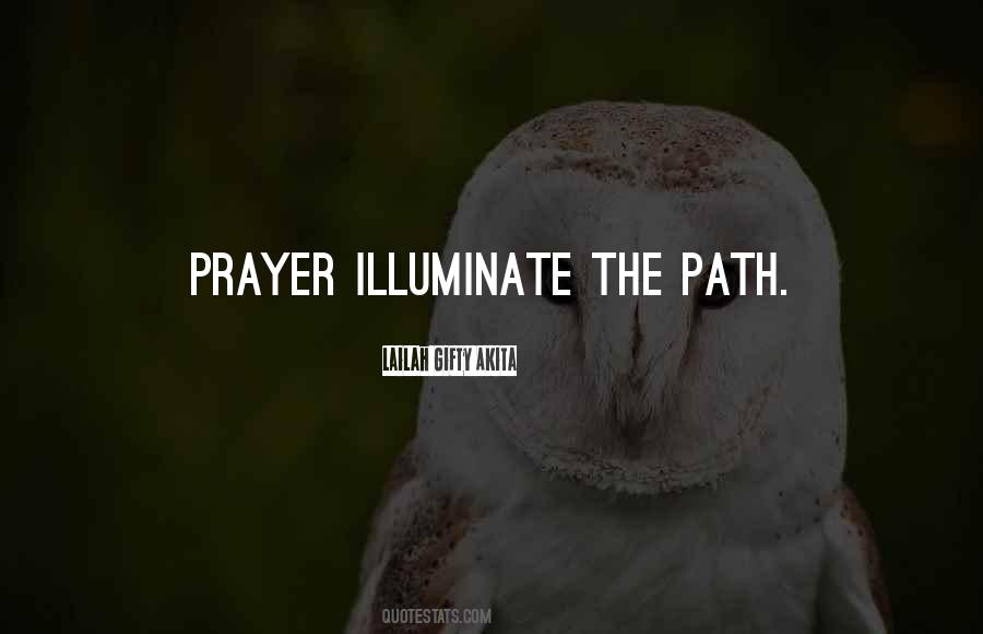 Illuminate The Path Quotes #1183919