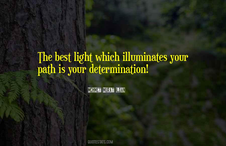 Illuminate The Path Quotes #1196040