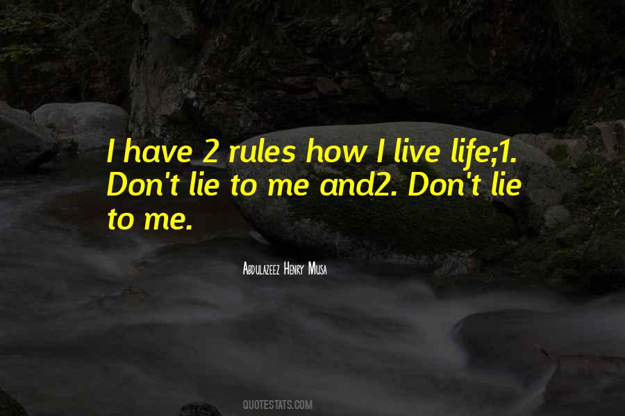 Life Rules Quotes #346041