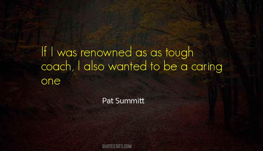 Coach Summitt Quotes #539538