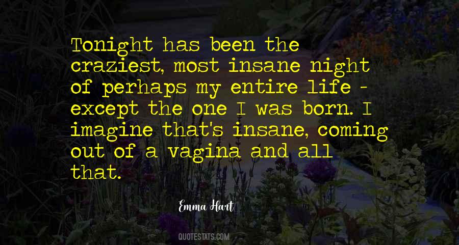 Quotes About Vagina #245129 Quotes About Vagina #245129