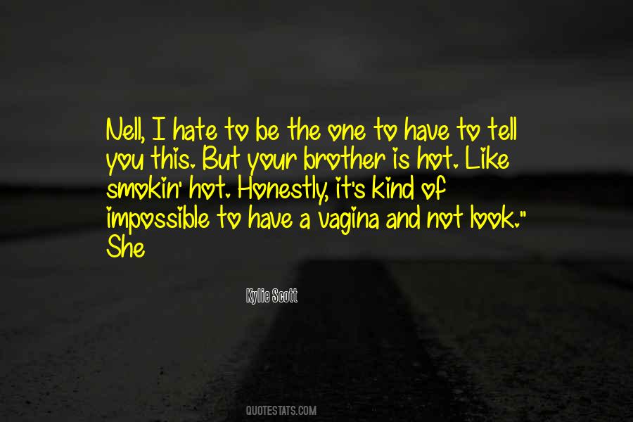 Quotes About Vagina #809633 Quotes About Vagina #809633