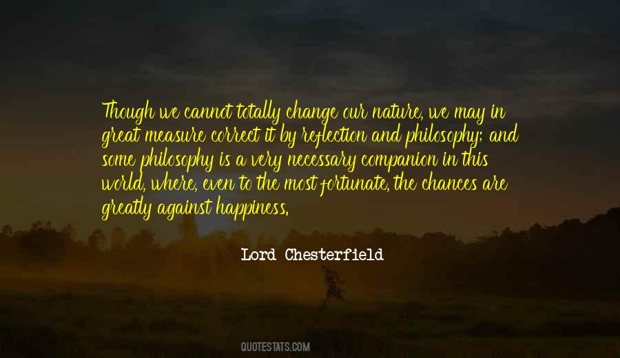 We Are Fortunate Quotes #166542