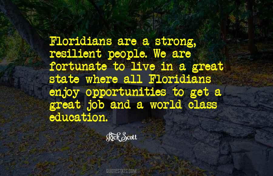 We Are Fortunate Quotes #512946