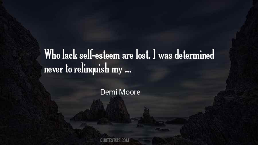 Quotes About Lack Of Self Esteem #1459989