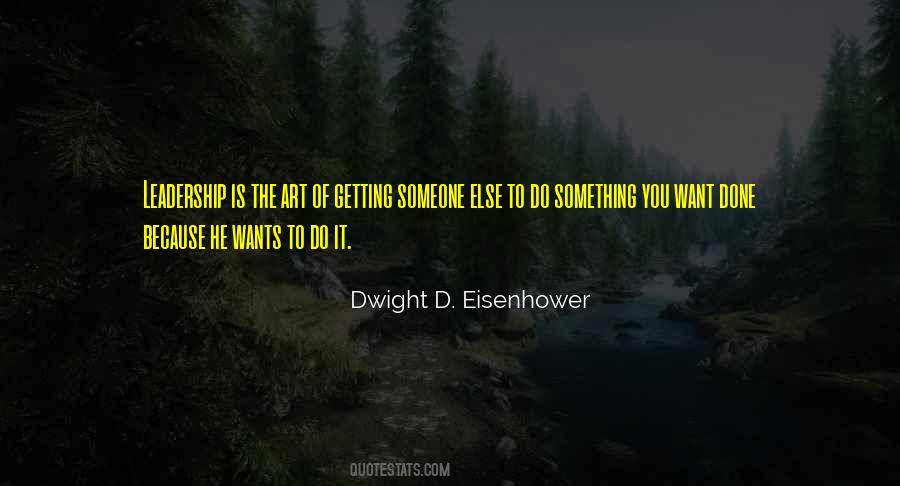 Art Of Leadership Quotes #1101901
