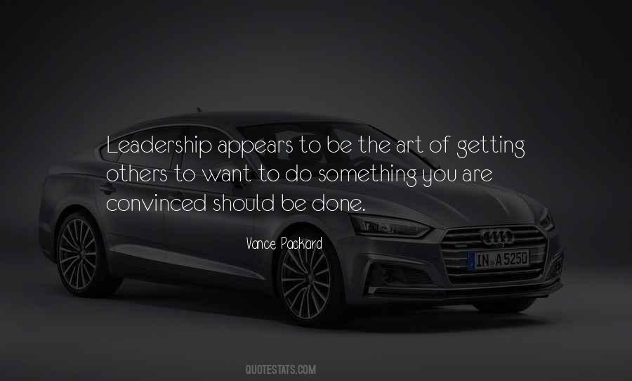 Art Of Leadership Quotes #1778270