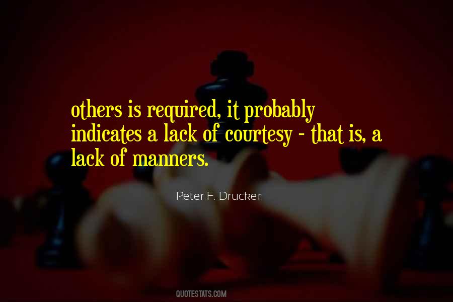 Quotes About Lack Of Manners #1481178