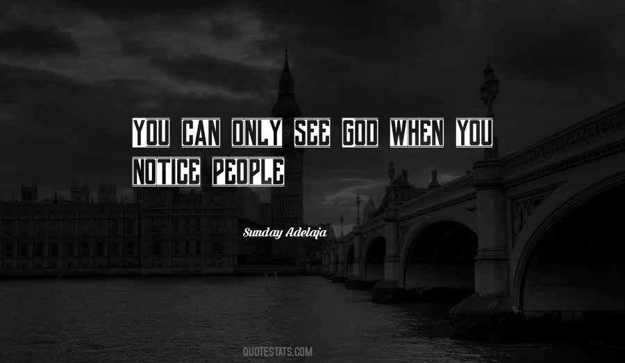 Noticing People Quotes #1031085