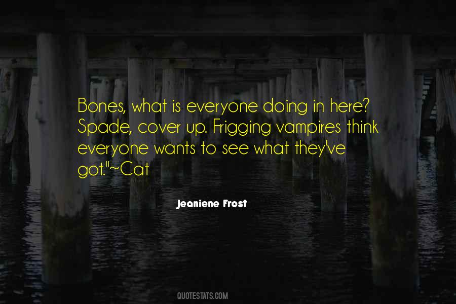 Cat Bones Quotes #871075