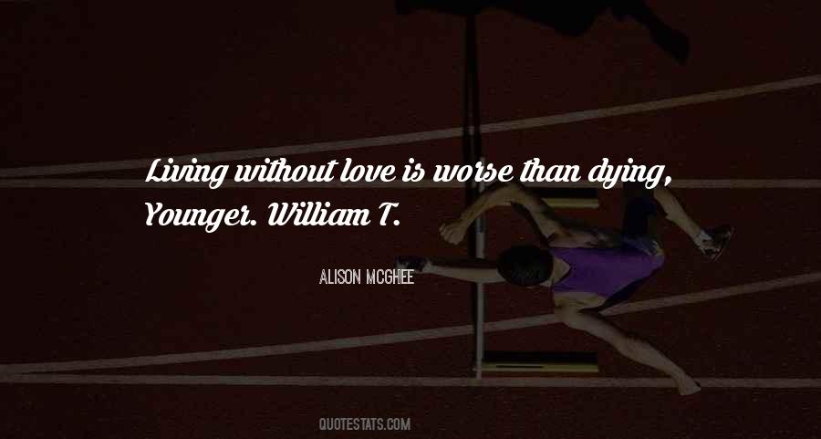 Love Dying Quotes #443063