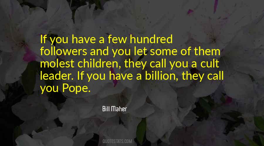 Cult Followers Quotes #1293157