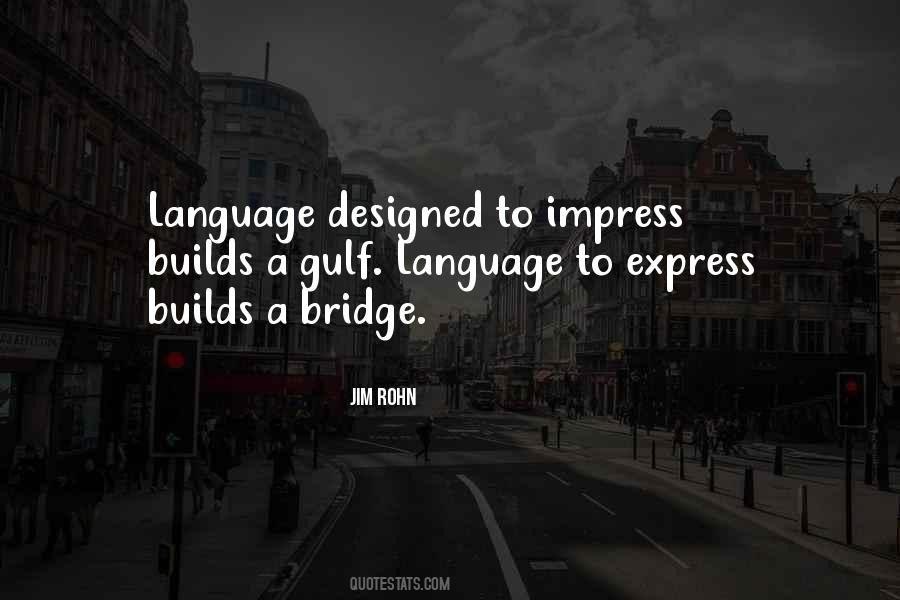Express Not Impress Quotes #819152