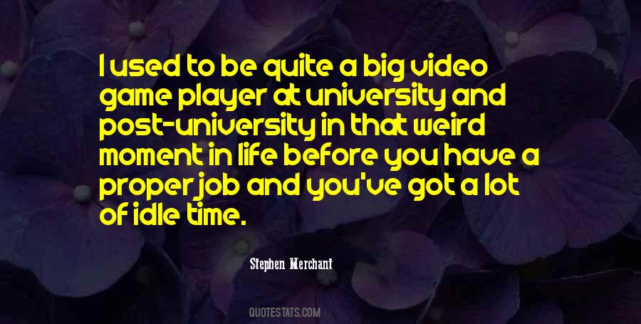 The Moment Is Too Big Quotes #179264