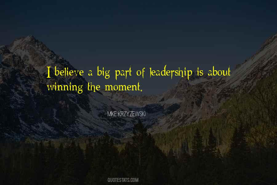 The Moment Is Too Big Quotes #297100